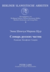 Woerterbuch der russischen Partikeln : Redaktion: Wolfgang Gladrow - Book