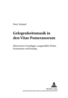 Gelegenheitsmusik in den Â«Vitae PomeranorumÂ» : Historische Grundlagen, Ausgewaehlte Werke, Kommentar und Katalog - Book