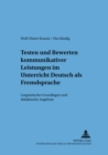 Testen Und Bewerten Kommunikativer Leistungen Im Unterricht Deutsch ALS Fremdsprache : Linguistische Grundlagen Und Didaktische Angebote - Book