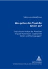 Was gehen den Staat die Sekten an? : Eine kritische Analyse der Arbeit der Enquete-Kommission "Sogenannte Sekten und Psychogruppen" - Book