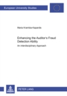 Enhancing the Auditor's Fraud Detection Ability : An Interdisciplinary Approach - Book