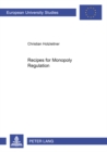 Recipes for Monopoly Regulation - Book