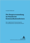 Die Hauptversammlung Im Wandel Der Kommunikationsformen : Eine Vergleichende Untersuchung Des Us-Amerikanischen Und Deutschen Rechts - Book