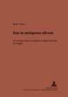 «Itur in antiquam silvam» : Un estudio sobre la tradicion antigua del texto de Virgilio - Book