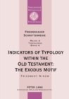 Indicators of Typology within the Old Testament : The Exodus Motif - Book