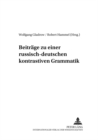 Beitraege Zu Einer Russisch-Deutschen Kontrastiven Grammatik - Book