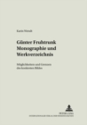 Guenter Fruhtrunk Monographie und Werkverzeichnis : Moeglichkeiten und Grenzen des konkreten Bildes - Book