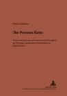 The Protean Ratio : Notio Verbi Rationis Ab Ioanne Scotto Eriugena Ad Thomam Aquinatem (synchronice Et Diachronice) - Book