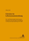 Literatur Im Lebenszusammenhang : Text- Und Bedeutungskonstituierung Im Stammbuch Herzog Augusts Des Juengeren Von Braunschweig-Lueneburg (1579-1666) - Book