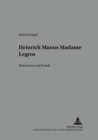Heinrich Manns Madame Legros : Revolution Und Komik - Book