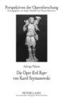 Die Oper «Krol Roger» Von Karol Szymanowski - Book