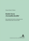 Kinder Lesen «Vorstadtkrokodile» : Eine Empirische Studie Zur Rezeption Des Kinderromans Max Von Der Gruens - Book