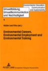 Environmental Careers, Environmental Employment and Environmental Training : International Approaches and Contexts - Book