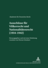 Ausschuesse Fuer Voelkerrecht Und Fuer Nationalitaetenrecht (1934-1942) : Herausgegeben Und Mit Einer Einleitung Versehen Von Werner Schubert - Book