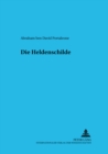Die Heldenschilde : Vom Hebraeischen Ins Deutsche Uebersetzt Und Kommentiert Von Gianfranco Miletto - Teil I Und II - Book