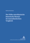 Der Fruehe Amerikanische Historische Roman Im Transatlantischen Vergleich - Book