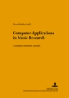 Computer-Applications in Music Research : Concepts, Methods, Results - Book