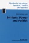 Symbols, Power and Politics - Book