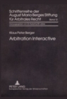 Arbitration Interactive : A Case Study for Students and Practitioners - Book