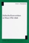 Juedische Konvertiten in Wien 1782-1868 - Book