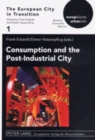 Consumption and the Post-Industrial City - Book