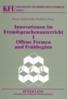 Innovationen Im Fremdsprachenunterricht 1 : Offene Formen Und Fruehbeginn - Book