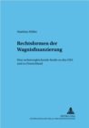 Rechtsformen Der Wagnisfinanzierung : Eine Rechtsvergleichende Studie Zu Den USA Und Zu Deutschland - Book