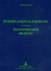 Internationalisierung ALS Problem Oekonomischer Bildung - Book