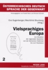 Vielsprachiges Europa : Zur Situation der regionalen Sprachen von der Iberischen Halbinsel bis zum Kaukasus - Book