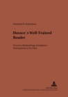 Horace's Well-Trained Reader : Toward a Methodology of Audience Participation in the "Odes" - Book