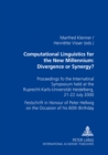 Computational Linguistics for the New Millennium: Divergence or Synergy? : Proceedings of the International Symposium Held at the Ruprecht-Karls-Universitaet Heidelberg, 21-22 July 2000 Festschrift in - Book