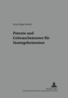 Patente Und Gebrauchsmuster Fuer Staatsgeheimnisse - Book