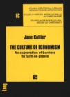 The Culture of Economism : Exploration of Barriers to Faith-as-praxis - Book