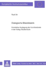 Dialogische Bibeldidaktik : Korrelative Auslegung der Korintherbriefe in der Kolleg-/Studienstufe - Book