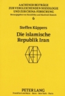 Die islamische Republik Iran : Oder kulturgebundene Aktionsmuster fuer die Bewaeltigung der Probleme eines Staates im 20. Jahrhundert - Book