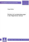 Schueler mit Lernbehinderungen in der Allgemeinen Schule : Kooperationsmodell Baden-Wuerttemberg - Book