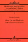 «Satyr the true Medicine» : Die Komoedien Thomas Shadwells - Book