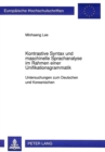 Kontrastive Syntax und maschinelle Sprachanalyse im Rahmen einer Unifikationsgrammatik : Untersuchungen zum Deutschen und Koreanischen - Book