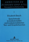 Sprachrituale in institutionellen und institutionalisierten Text- und Gespraechssorten - Book