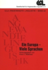 Ein Europa - Viele Sprachen : Kongrebeitraege zur 21. Jahrestagung der Gesellschaft fuer Angewandte Linguistik GAL e.V. - Book