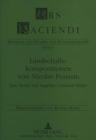 Landschaftskompositionen von Nicolas Poussin : Eine Studie von Angelika Grepmair-Mueller - Book