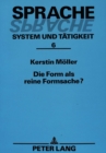 Die Form als reine Formsache? : Probleme der Formkongruenz in der deutschen Sprache der Gegenwart - Book