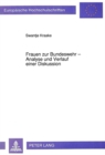 Frauen zur Bundeswehr - Analyse und Verlauf einer Diskussion - Book