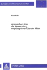 Absprachen ueber die Verwendung empfaengnisverhuetender Mittel : ... in Ehe, nichtehelicher Lebensgemeinschaft und sonstigen Beziehungen - Book