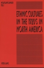 Ethnic Cultures in the 1920's in North America - Book