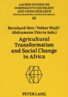Agricultural Transformation and Social Change in Africa - Book