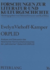 ORPLID : Analyse und Diskussion des literarischen Kommunikationsraumes der Â«katholischenÂ» Zeitschrift ORPLID - Book