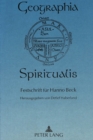 Geographia Spiritualis : Festschrift fuer Hanno Beck - Book