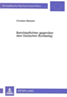 Berichtspflichten Gegenueber Dem Deutschen Bundestag - Book