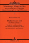 Shakespeares Text in Deutschland : Textkritik und Kanonfrage von den Anfaengen bis zur Mitte des neunzehnten Jahrhunderts - Book